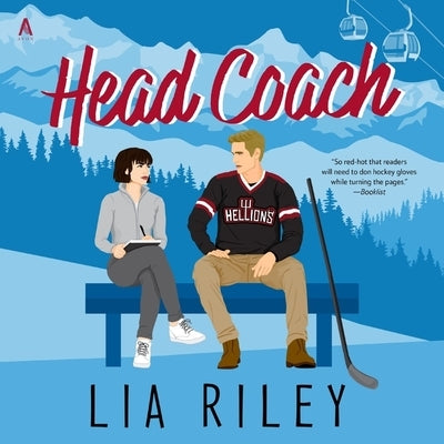 Head Coach: A Hellions Hockey Romance by Riley, Lia