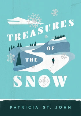 Treasures of the Snow by St John, Patricia