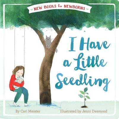 I Have a Little Seedling by Meister, Cari