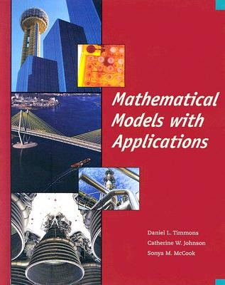 Mathematical Models with Applications by Timmons, Daniel L.