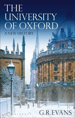 The University of Oxford: A New History by Evans, G. R.