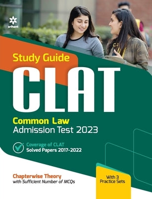 Self Study Guide CLAT 2023 by Experts, Arihant