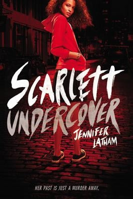 Scarlett Undercover by Latham, Jennifer