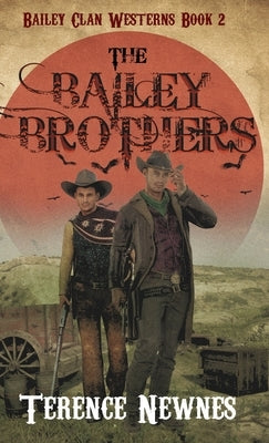 The Bailey Brothers by Newnes, Terence