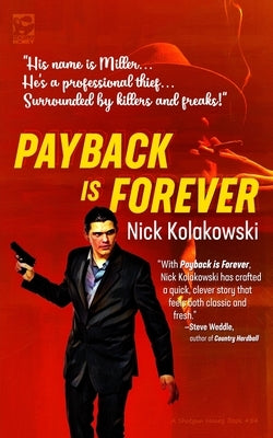 Payback Is Forever by Kolakowski, Nick