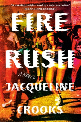 Fire Rush by Crooks, Jacqueline