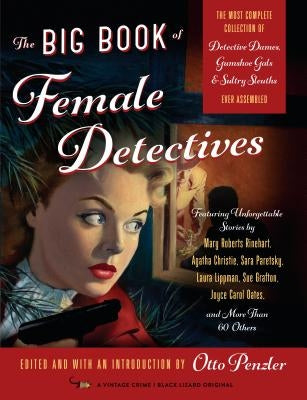 The Big Book of Female Detectives by Penzler, Otto