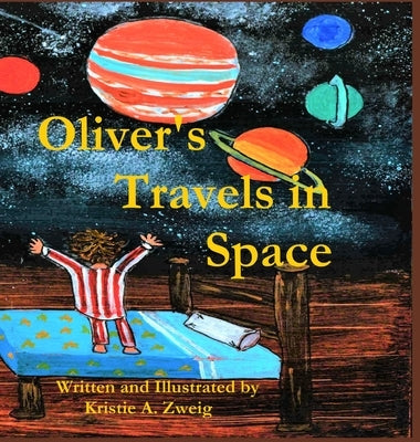 Oliver's Travels in Space by Zweig, Kristie