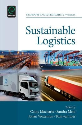 Sustainable Logistics by Macharis, Cathy