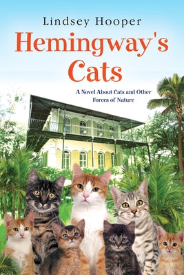 Hemingway's Cats by Hooper, Lindsey