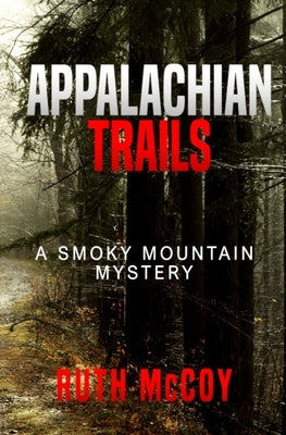 Appalachian Trails by McCoy, Ruth