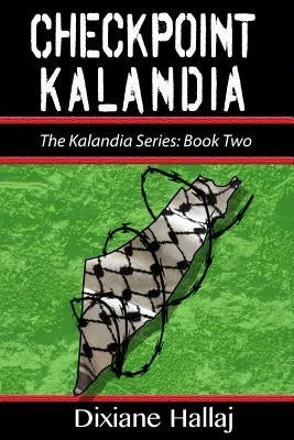 Checkpoint Kalandia by Hallaj, Dixiane