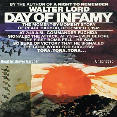 Day of Infamy by Lord, Walter