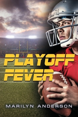 Playoff Fever by Anderson, Marilyn