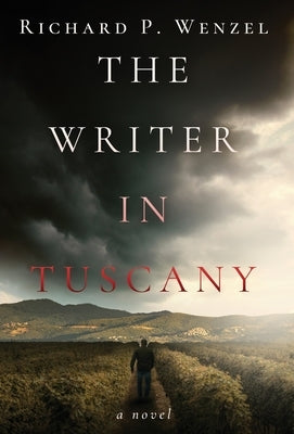 The Writer in Tuscany by Wenzel, Richard P.