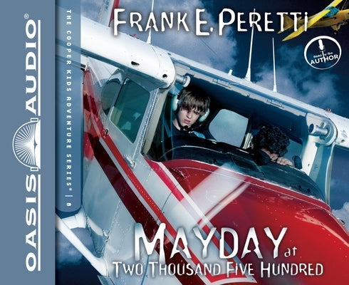 Mayday at Two Thousand Five Hundred: Volume 8 by Peretti, Frank