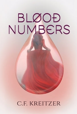 Blood Numbers by Kreitzer, C. F.