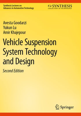 Vehicle Suspension System Technology and Design by Goodarzi, Avesta