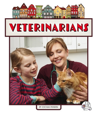 Veterinarians by Minden, Cecilia