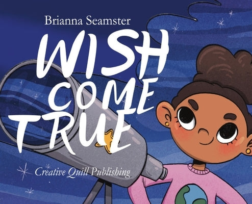 Wish Come True by Seamster, Brianna