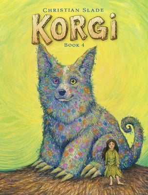 Korgi Book 4: The Problem with Potions by Slade, Christian