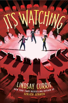 It's Watching by Currie, Lindsay