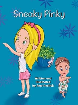 Sneaky Pinky by Doslich, Amy