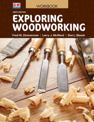 Exploring Woodworking by Zimmerman, Fred W.