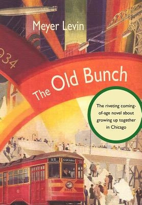 The Old Bunch by Levin, Meyer