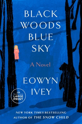 Black Woods, Blue Sky by Ivey, Eowyn