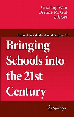 Bringing Schools Into the 21st Century by Wan, Guofang