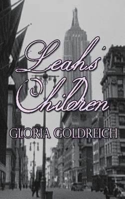 Leah's Children by Goldreich, Gloria