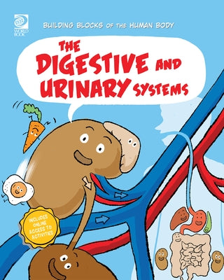 The Digestive and Urinary Systems by Midthun, Joseph