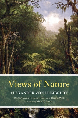 Views of Nature by Von Humboldt, Alexander