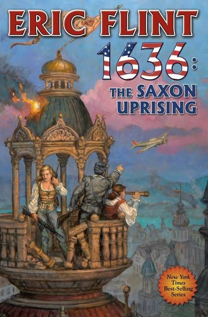 1636: The Saxon Uprising: Volume 13 by Flint, Eric