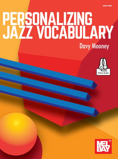 Personalizing Jazz Vocabulary by Mooney, Davy