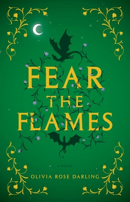 Fear the Flames by Darling, Olivia Rose