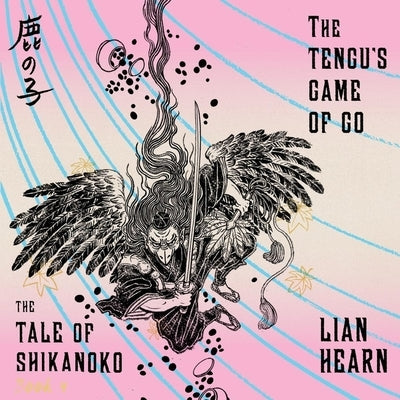 The Tengu's Game of Go by Hearn, Lian