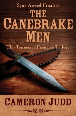 The Canebrake Men by Judd, Cameron