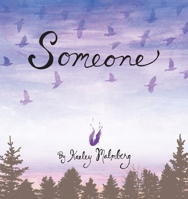 Someone by Malmberg, Kaeley