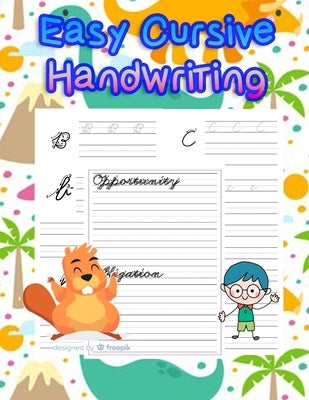 Easy Cursive Handwriting: handwriting tracing workbook-handwriting practice paper for kids-handwriting practice sheets by Publishing, Bestpapaya