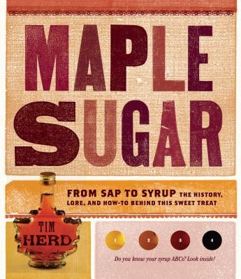 Maple Sugar by Herd, Tim