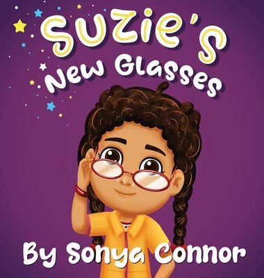 Suzie's New Glasses by Connor, Sonya