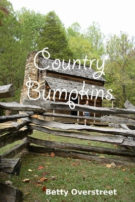 Country Bumpkins by Overstreet, Betty