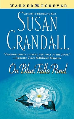 On Blue Falls Pond by Crandall, Susan