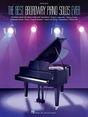 The Best Broadway Piano Solos Ever by Hal Leonard Corp