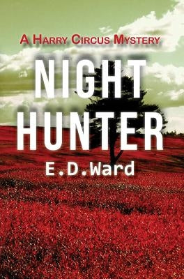 Night Hunter by Ward, E. D.