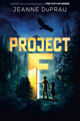 Project F by DuPrau, Jeanne