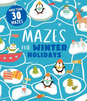 Mazes for Winter Holidays by Clever Publishing