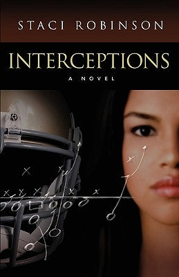 Interceptions by Robinson, Staci